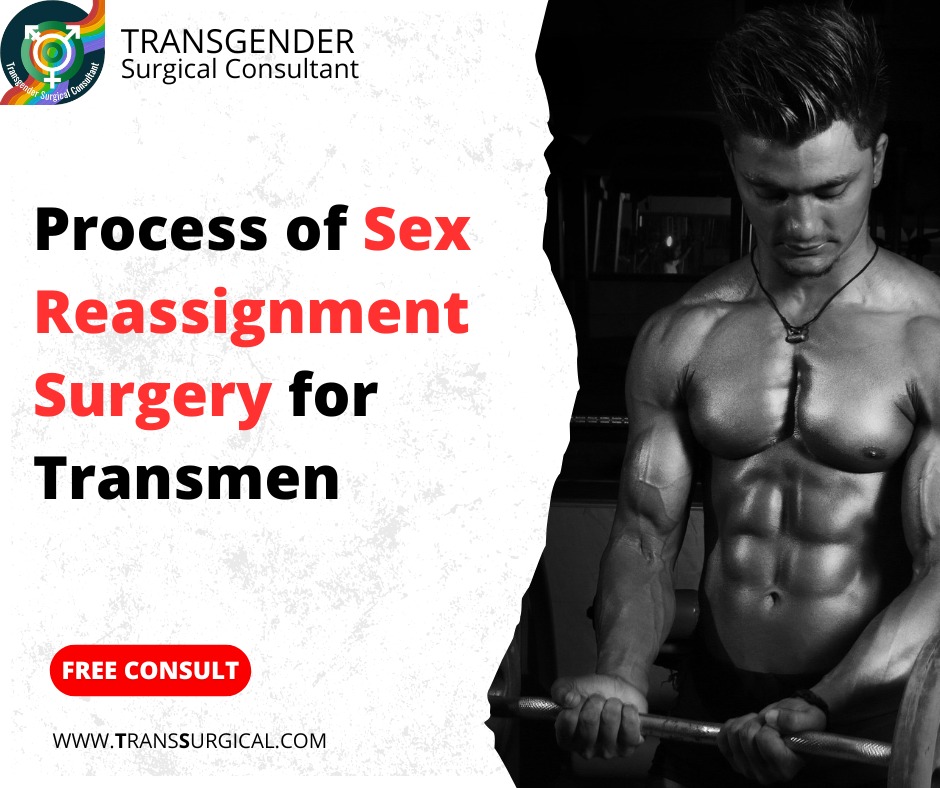 Process of sex reassignment surgery for transmen